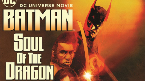 Batman: Soul of the Dragon