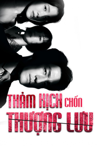 Thảm Kịch Chốn Thượng Lưu