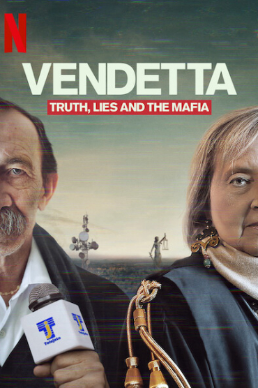 Vendetta: Sự thật, lừa dối và mafia