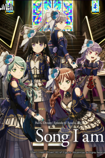 BanG Dream! Episode of Roselia II: Song I am.