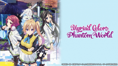 Musaigen no Phantom World