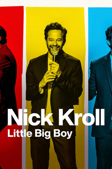 Nick Kroll: Cậu bé lớn xác