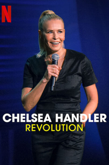 Chelsea Handler: Cuộc cách mạng