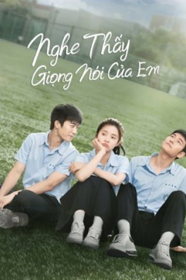 Nghe Thấy Giọng Nói Của Em