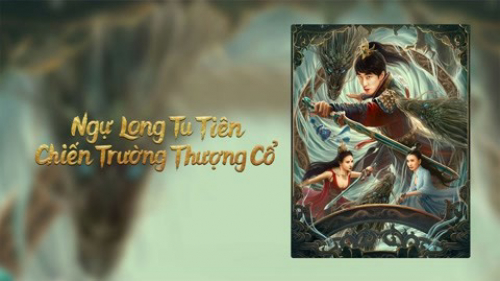 Ngự Long Tu Tiên: Chiến Trường Thượng Cổ