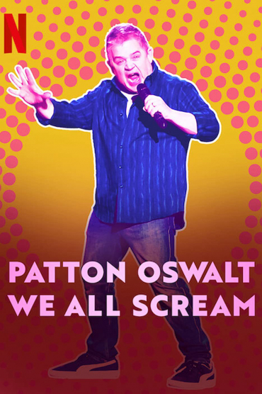 Patton Oswalt: Chúng ta cùng gào thét