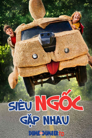 Siêu Ngốc Gặp Nhau