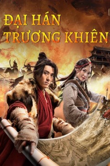 Đại Hán Trương Khiên