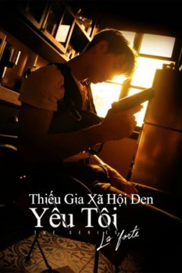 Thiếu Gia Xã Hội Đen Yêu Tôi (KinnPorsche The Series)