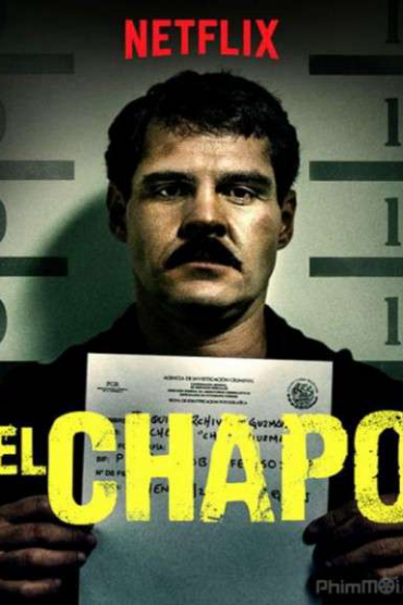 Trùm Ma Túy El Chapo (Phần 3)