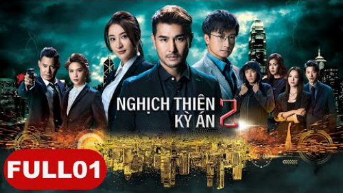 Nghịch Thiên Kỳ Án 2
