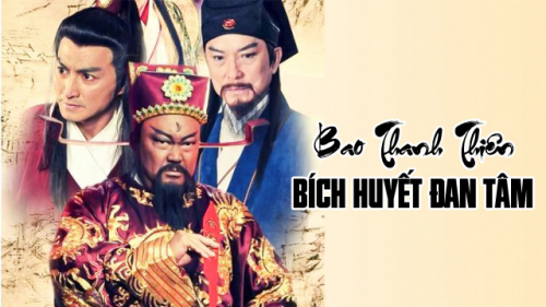 Bao Thanh Thiên : Bích Huyết Đan Tâm